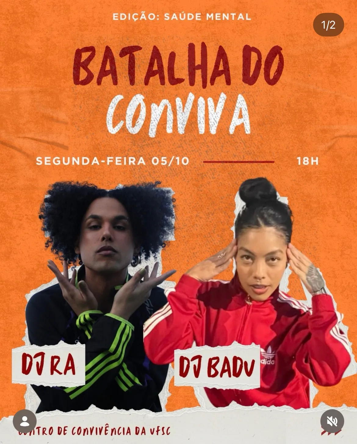 Cartaz laranja da Batalha do Conviva, edição Saúde Mental, segunda-feira 05/10 às 18h no Centro de Convivência da UFSC, com as fotos da DJ RA e da DJ Badu.